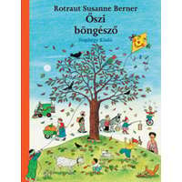 Rotraut Susanne Berner Rotraut Susanne Berner - Őszi böngésző