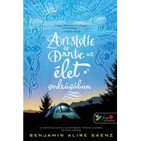 Benjamin Alire Sáenz Benjamin Alire Sáenz - Aristotle és Dante az élet sodrásában (Aristotle és Dante 2.)