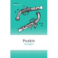 Alekszandr Szergejevics Puskin Alekszandr Szergejevics Puskin - Anyegin