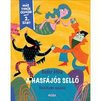 Bodor Attila Bodor Attila - A hasfájós sellő - Már tudok olvasni sorozat 2. szint