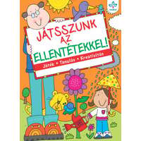 - Játsszunk az ellentétekkel! – Játék, tanulás, kreativitás