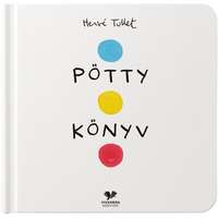 Hervé TULLET Hervé TULLET - Pötty Könyv