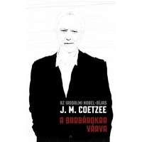 J. M. Coetzee J. M. Coetzee - A barbárokra várva