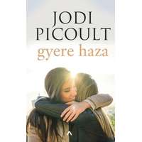 Jodi Picoult Jodi Picoult - Gyere haza