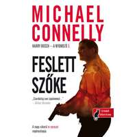 Michael Connelly Michael Connelly - Feslett szőke - Harry Bosch - a nyomozó 3.