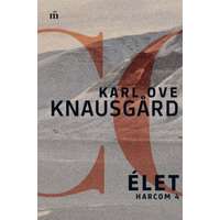 Karl Ove Knausgard Karl Ove Knausgard - Élet - Harcom 4.