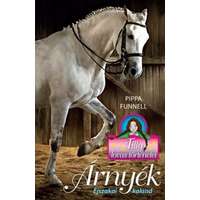 Pippa Funnell Pippa Funnell - Árnyék - Éjszakai kaland - Tilly lovas történetei 11.