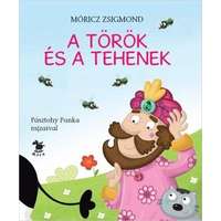 Móricz Zsigmond Móricz Zsigmond - A török és a tehenek