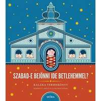 Kalálka zenekar Kalálka zenekar - Szabad e bejönni ide Betlehemmel + CD