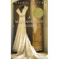Rachel Hauck Rachel Hauck - A menyasszonyi ruha