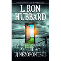 L. Ron Hubbard L. Ron Hubbard - Szcientológia - Az élet egy új nézőpontból