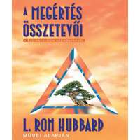 L. Ron Hubbard L. Ron Hubbard - A megértés összetevői