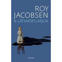 Roy Jacobsen Roy Jacobsen - A láthatatlanok