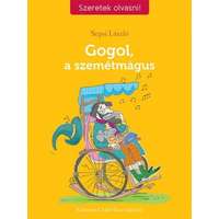 Sepsi László Sepsi László - Gogol, a szemétmágus