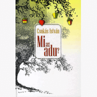 Csukás István Csukás István - Mi az adu?