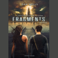 Dan Wells Dan Wells - Fragments- Töredékek