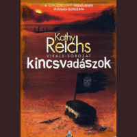 Kathy Reichs Kathy Reichs - Kincsvadászok