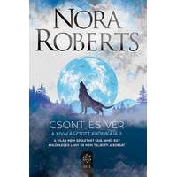 Nora Roberts Nora Roberts - Csont és vér