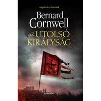 Bernard Cornwell Bernard Cornwell - Az utolsó királyság
