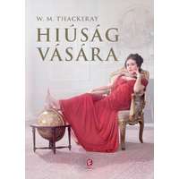 William Makepeace Thackeray William Makepeace Thackeray - Hiúság vására