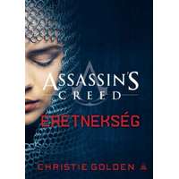 Christie Golden Christie Golden - Assassins Creed: Eretnekség