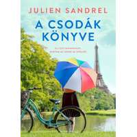 Julien Sandrel Julien Sandrel - A csodák könyve