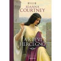 Joanna Courtney Joanna Courtney - A kijevi hercegnő - Hódítók asszonyai 2.