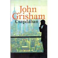 John Grisham John Grisham - Csapdában