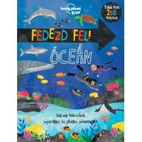 Lonely Planet Kids Lonely Planet Kids - Fedezd fel! Óceán