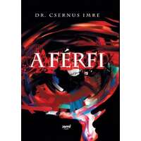 Dr. Csernus Imre Dr. Csernus Imre - A férfi