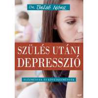 Dr. Belső Nóra Dr. Belső Nóra - Szülés utáni depresszió