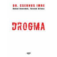 Dr. Csernus Imre Dr. Csernus Imre - Drogma