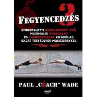 Paul "coach" Wade Paul "coach" Wade - Fegyencedzés 3.