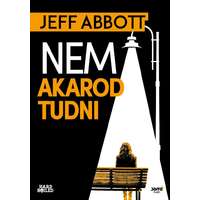 Jeff Abbott Jeff Abbott - Nem akarod tudni
