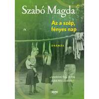 Szabó Magda Szabó Magda - Az a szép fényes nap