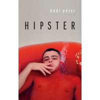 Bódi Péter Bódi Péter - Hipster