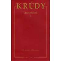 Krúdy Gyula Krúdy Gyula - Krúdy Gyula Összegyűjtött Művei 26. (Elbeszélések 9.)