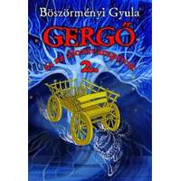 Böszörményi Gyula Böszörményi Gyula - Gergő és az álomvámpírok 2.