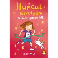 Holly Webb Holly Webb - Huncut kiskutyám - Gézengúz, játékra fel!