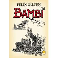 Felix Salten Felix Salten - Bambi