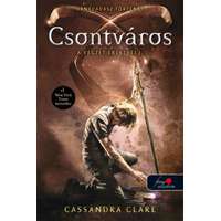 Cassandra Clare Cassandra Clare - City of Bones - A végzet ereklyéi 1. - Csontváros