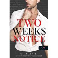 Whitney G. Whitney G. - Two Weeks Notice – Felmondólevél