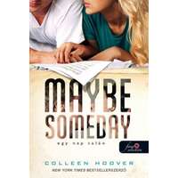 Colleen Hoover Colleen Hoover - Maybe Someday - Egy nap talán 1.