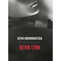 Kevin Lyon Kevin Lyon - Kevin Horrornaplója