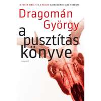 Dragomán György Dragomán György - A pusztítás könyve