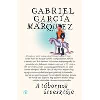 Gabriel García Márquez Gabriel García Márquez - A tábornok útvesztője