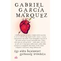 Gabriel García Márquez Gabriel García Márquez - Egy előre bejelentett gyilkosság krónikája