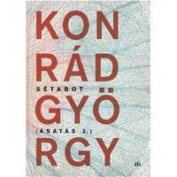 Konrád György Konrád György - Sétabot - Ásatás 3.