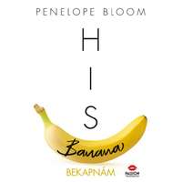 Penelope Bloom Penelope Bloom - His Banana - Bekapnám