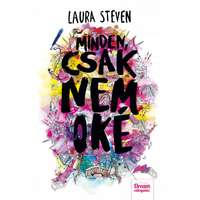 Laura Steven Laura Steven - Minden, csak nem oké